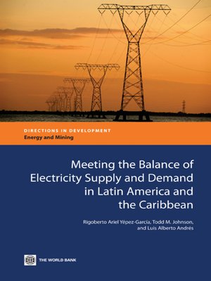 cover image of Meeting the Balance of Electricity Supply and Demand in Latin America and the Caribbean
